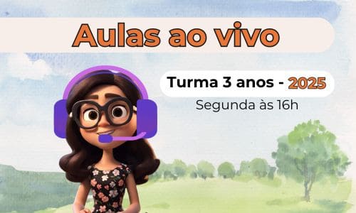 Aulas ao Vivo | Turma 3 anos – 2025